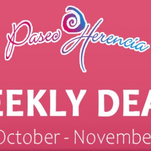 Weekly Deals at Paseo Herencia!
