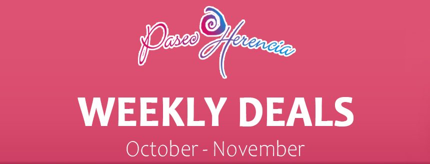 Weekly Deals at Paseo Herencia!