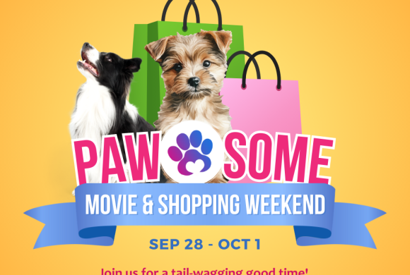 Paw-some Movie & Shopping Weekend