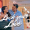 Lock your Love with Paseo Herencia